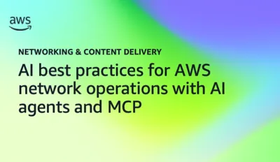 AI best practices for AWS network operations with AI agents and MCP | Amazon Web Services